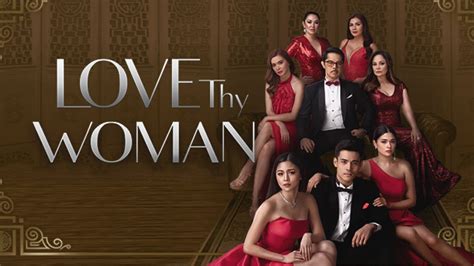 love thy woman full episode.